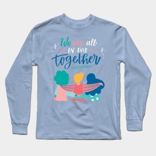 Together Long Sleeve T-Shirt